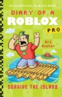 Diary of a Roblox Pro: Survive the Island - Book