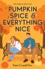 Pumpkin Spice & Everything Nice - Book