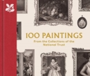 100 Paintings from the Collections of the National Trust - Book