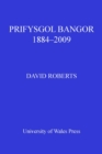 Prifysgol Bangor 1884-2009 - eBook