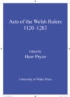 The Acts of Welsh Rulers, 1120-1283 - eBook