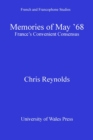Memories of May '68 : France's Convenient Consensus - eBook