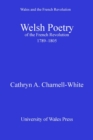 Welsh Poetry of the French Revolution, 1789-1805 - eBook