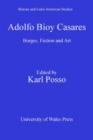 Adolfo Bioy Casares : Borges, Fiction and Art - eBook