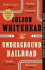 The Underground Railroad : Winner of the Pulitzer Prize for Fiction 2017 - Book
