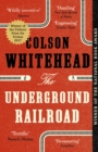The Underground Railroad : Winner of the Pulitzer Prize for Fiction 2017 - eBook
