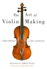 Art of Violin Making - Book