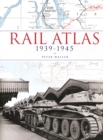 Rail Atlas 1939-1945 - Book