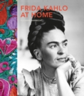 Frida Kahlo at Home - Book
