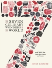 The Seven Culinary Wonders of the World : A History of Pork, Honey, Salt, Chilli, Rice, Cacao and Tomato - eBook