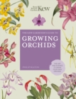 The Kew Gardener's Guide to Growing Orchids : The Art and Science to Grow Your Own Orchids - Book