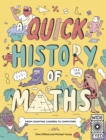 A Quick History of Maths : From Counting Cavemen to Big Data - Book