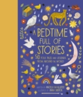 A Bedtime Full of Stories : 50 Folktales and Legends from Around the World - eBook