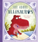 All About Allosaurus : A funny prehistoric tale about friendship and inclusion - eBook
