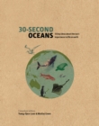 30-Second Oceans : 50 key ideas about the sea's importance to life on earth - Book