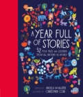 A Year Full of Stories : 52 folk tales and legends from around the world - eBook