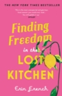 Finding Freedom in the Lost Kitchen : THE NEW YORK TIMES BESTSELLER - Book