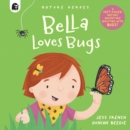 Bella Loves Bugs : Volume 2 - Book