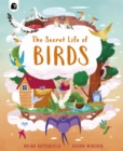 The Secret Life of Birds : Volume 3 - Book