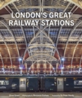 London's Great Railway Stations - eBook