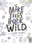 Make This Book Wild - Book