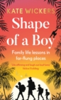 Shape of a Boy : Family life lessons in far-flung places (a travel memoir) - Book