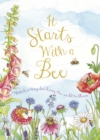 It Starts with a Bee : Watch a tiny bee bring the world to bloom - eBook