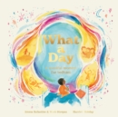 What a Day : A Mindful Moment For Bedtime - Book