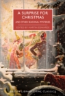 A Surprise for Christmas : And Other Seasonal Mysteries - Book