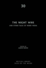 The Night Wire : and Other Tales of Weird Media - Book