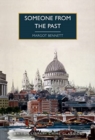Someone from the Past : A London Mystery - Book