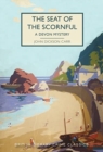 The Seat of the Scornful : A Devon Mystery - Book