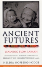 Ancient Futures : Learning From Ladakh - Book