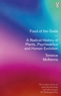Food Of The Gods : A Radical History of Plants, Psychedelics and Human Evolution - Book