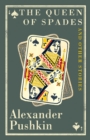 The  Queen of Spades and Other Stories - eBook