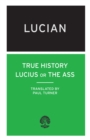 True History : Lucius, or the Ass - eBook