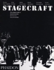 Stagecraft : The Complete Guide to Theatrical Practice - Book