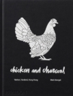 Chicken and Charcoal : Yakitori, Yardbird, Hong Kong - Book