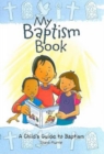 My Baptism Book (paperback) : A Child's Guide to Baptism - Book