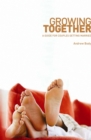 Growing Together : A Guide for Couples Getting Married - eBook