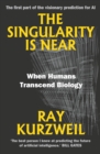 The Singularity Is Near : When Humans Transcend Biology - Book