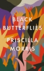 Black Butterflies : Shortlisted for the Women's Prize 2023 - Book
