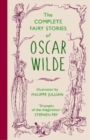 The Complete Fairy Stories of Oscar Wilde : classic tales that will delight this Christmas - Book