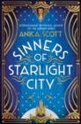 Sinners of Starlight City : A sumptuous, page-turning historical novel of revenge and redemption - Book