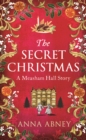 The Secret Christmas : A Measham Hall story - Book