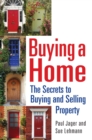 Buying a Home : The Secrets to Buying and Selling Property - eBook