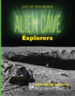 Alien Cave Explorers with NASA Inventor Red Whittaker - eBook