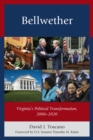 Bellwether : Virginia's Political Transformation, 2006-2020 - eBook