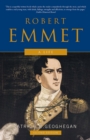 Robert Emmet : A Life - Book