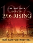 The Irish Times Book of the 1916 Rising - Book